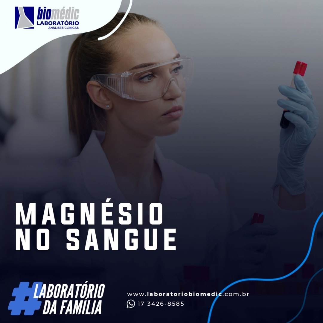 Laboratório Biomédic - Magnésio no Sangue